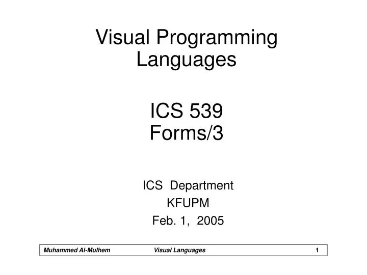 visual programming languages ics 539 forms 3