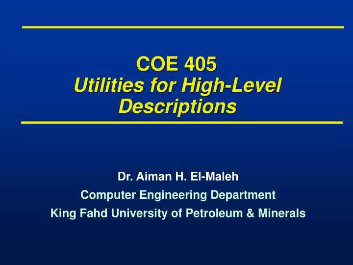 coe 405 utilities for high level descriptions