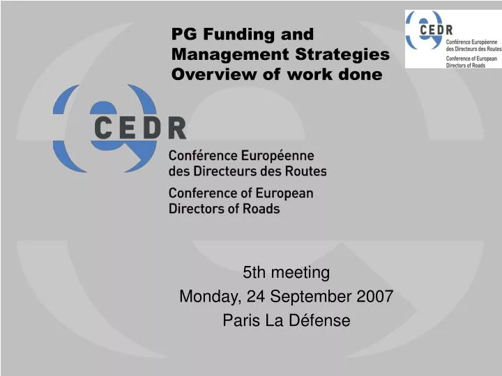 pg funding and management strategies overview of work done