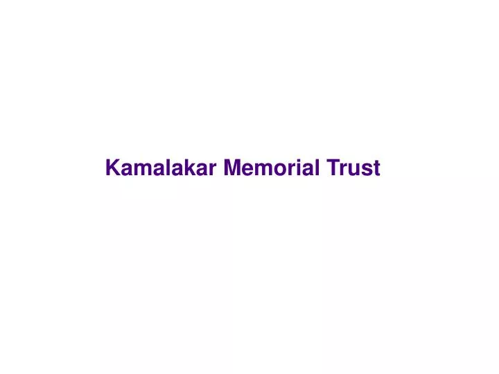 kamalakar memorial trust