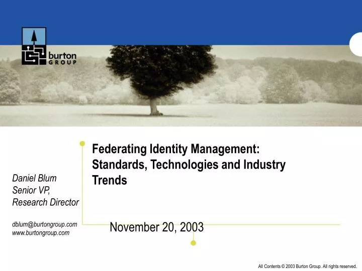 federating identity management standards technologies and industry trends november 20 2003