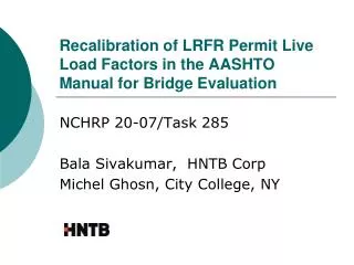 Recalibration of LRFR Permit Live Load Factors in the AASHTO Manual for Bridge Evaluation