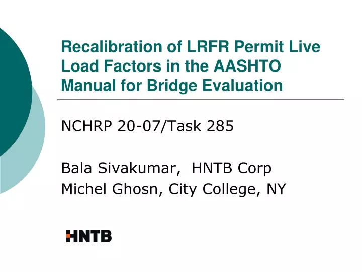 recalibration of lrfr permit live load factors in the aashto manual for bridge evaluation