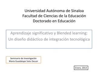 Universidad Autónoma de Sinaloa Facultad de Ciencias de la Educación Doctorado en Educación