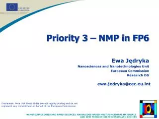 Priority 3 – NMP in FP6