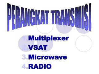 Multiplexer VSAT Microwave RADIO