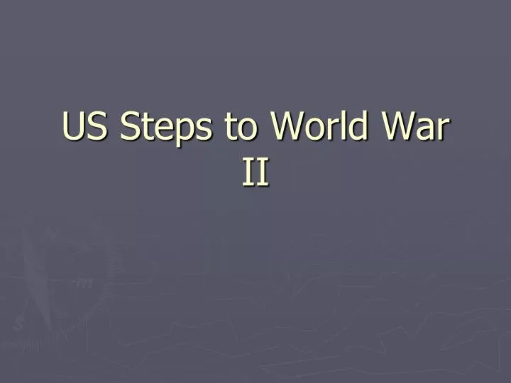 us steps to world war ii