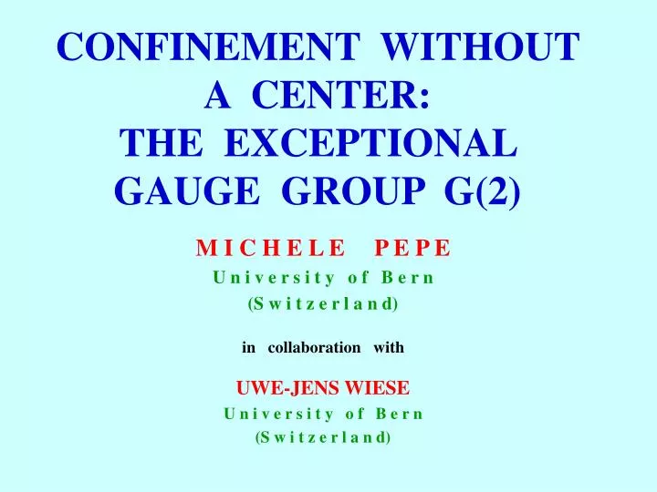 confinement without a center the exceptional gauge group g 2