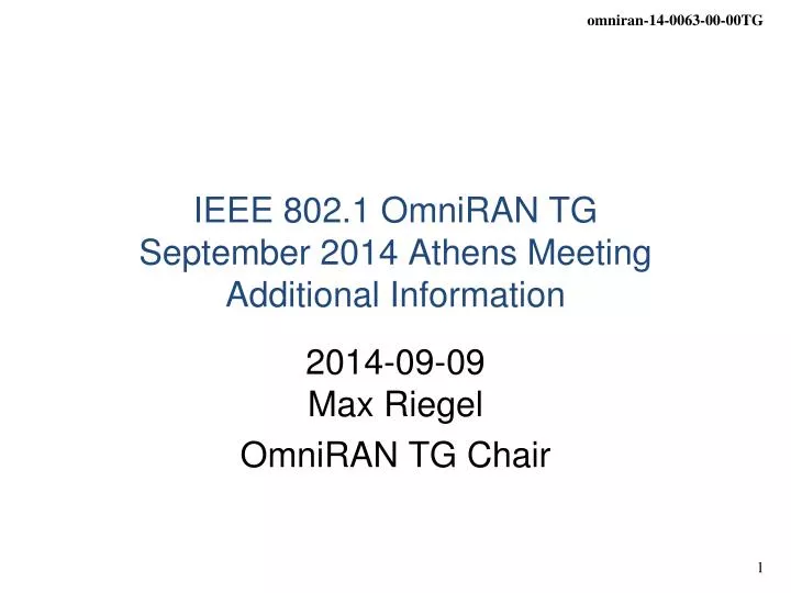 ieee 802 1 omniran tg september 2014 athens meeting additional information