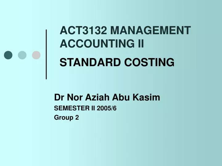 act3132 management accounting ii standard costing