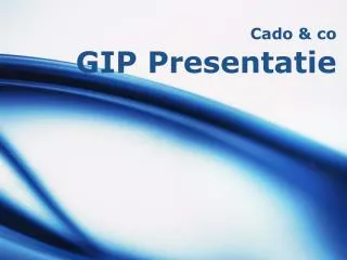 Cado &amp; co GIP Presentatie