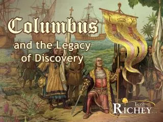 Columbus and the Legacy of Discovery
