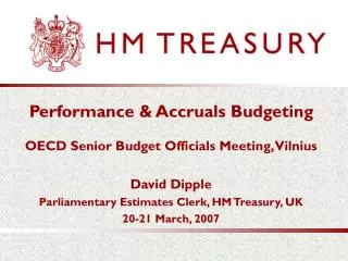 Performance &amp; Accruals Budgeting OECD Senior Budget Officials Meeting, Vilnius