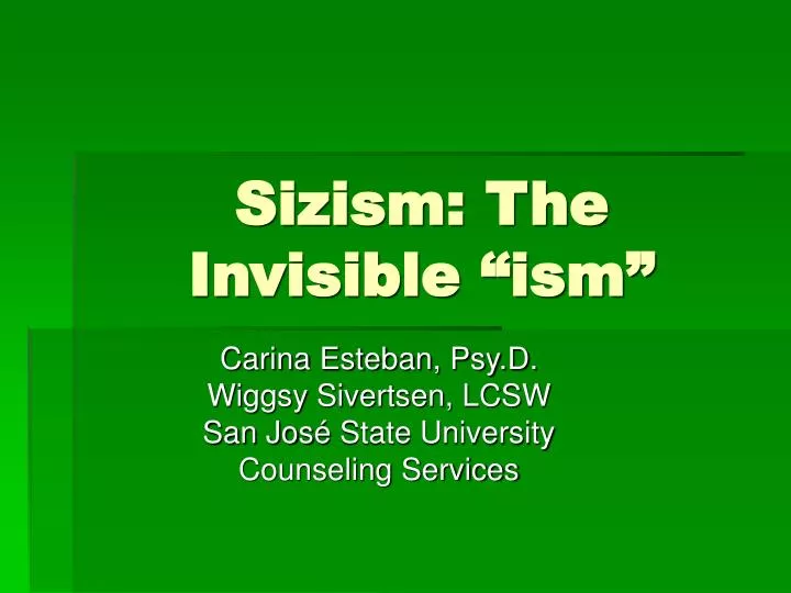 sizism the invisible ism