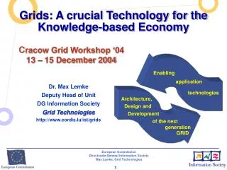 Grids: A crucial Technology for the Knowledge-based Economy