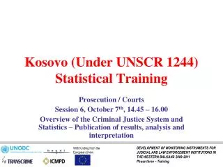 Kosovo (Under UNSCR 1244) Statistical Training