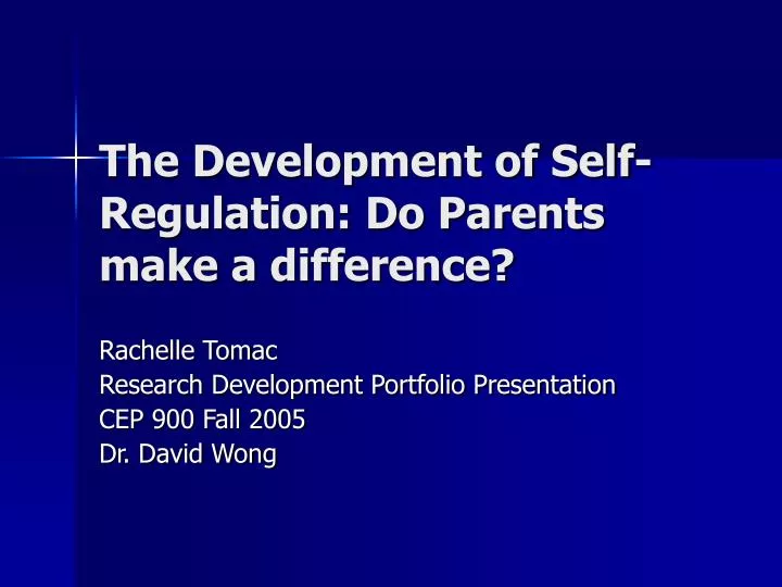 the development of self regulation do parents make a difference