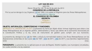 LEY 1625 DE 2013 (abril 29) Diario Oficial No. 48.776 de 29 de abril de 2013