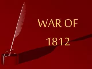 WAR OF 1812