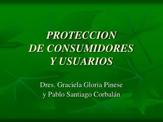 PROTECCION DE CONSUMIDORES Y USUARIOS