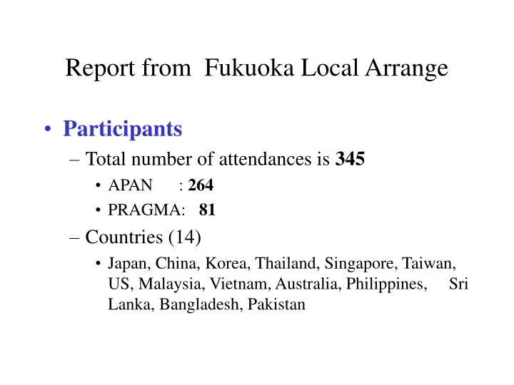report from fukuoka local arrange