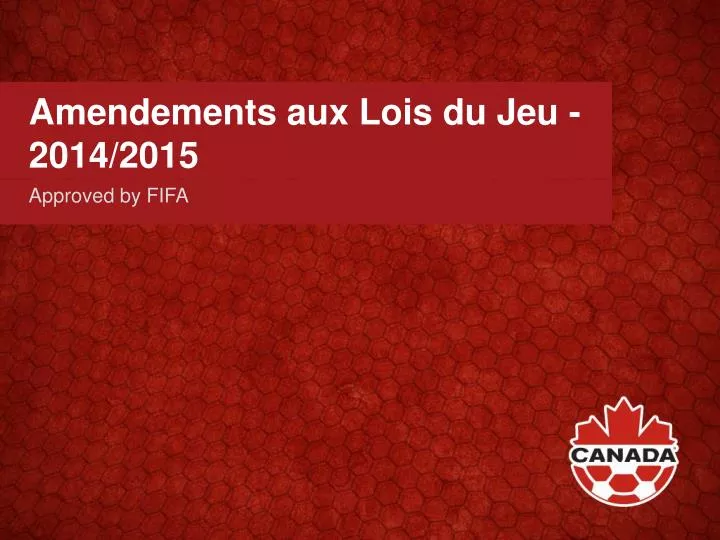 amendements aux lois du jeu 2014 2015