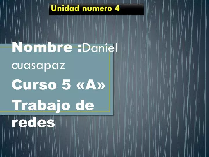 unidad numero 4