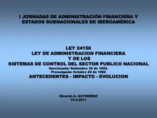 ANTEECEDENTES DE LOS SISTEMAS DE CONTROL EN EL MARCO DE LA LEY 24156