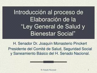 Introducción al proceso de Elaboración de la “Ley General de Salud y Bienestar Social”