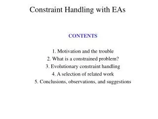 Constraint Handling with EAs