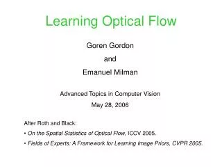 Learning Optical Flow