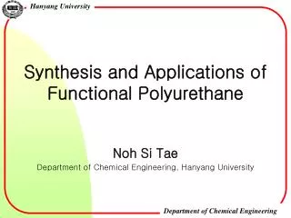Synthesis and Applications of Functional Polyurethane