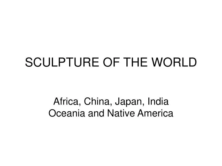 sculpture of the world