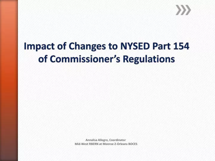 impact of changes to nysed part 154 of commissioner s regulations