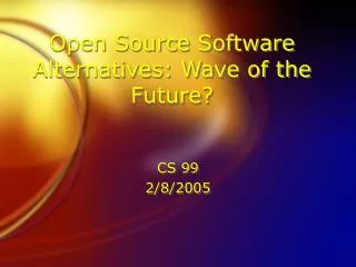 Open Source Software Alternatives: Wave of the Future?