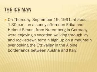 The ice man