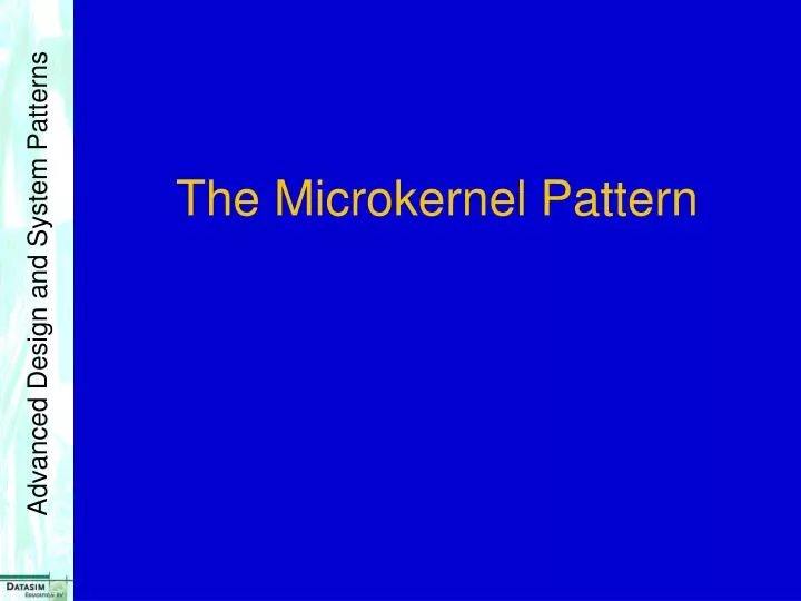 the microkernel pattern