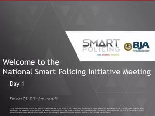 Welcome to the National Smart Policing Initiative Meeting