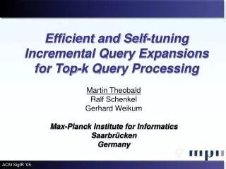 Efficient and Self-tuning Incremental Query Expansions for Top-k Query Processing