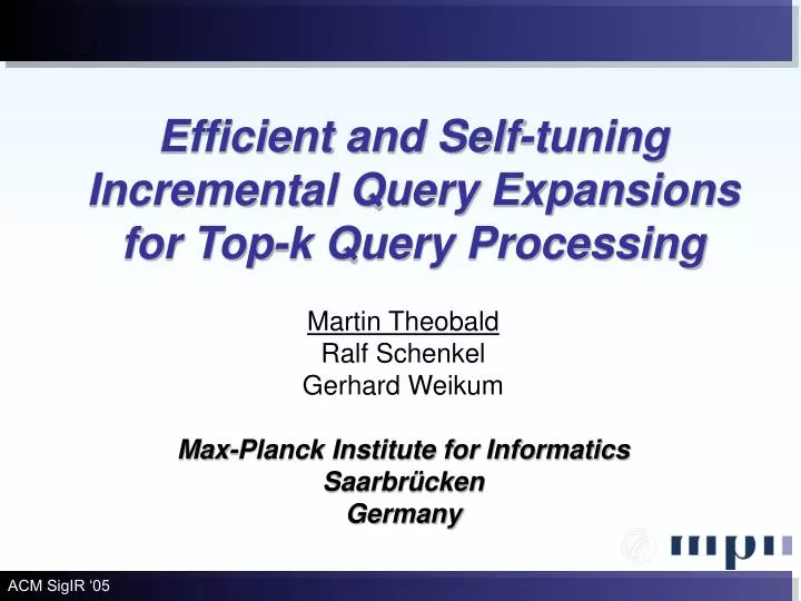 efficient and self tuning incremental query expansions for top k query processing