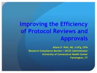 Improving the Efficiency of Protocol Reviews and Approvals