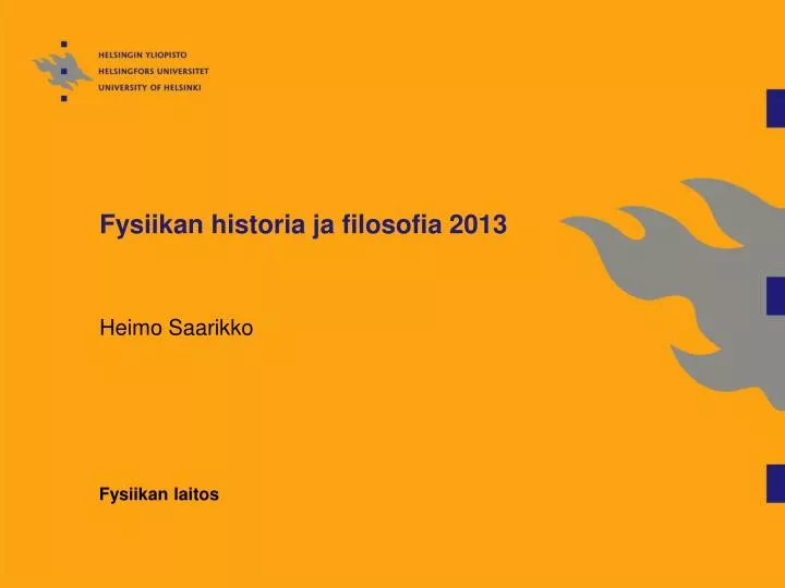 fysiikan historia ja filosofia 2013