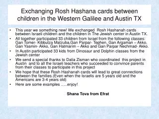 Exchanging Rosh Hashana cards between children in the Western Galilee and Austin TX