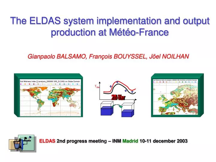 the eldas system implementation and output production at m t o france