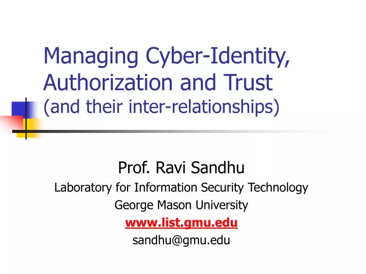 managing cyber identity authorization and trust and their inter relationships