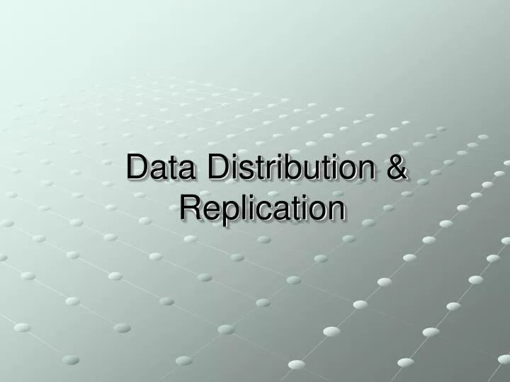 data distribution replication