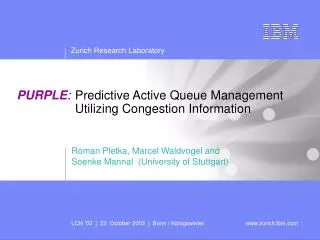 PURPLE : 	Predictive Active Queue Management 	Utilizing Congestion Information