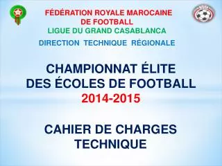 CHAMPIONNAT ÉLITE DES ÉCOLES DE FOOTBALL 2014-2015