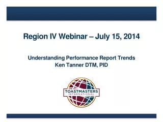 Region IV Webinar – July 15, 2014