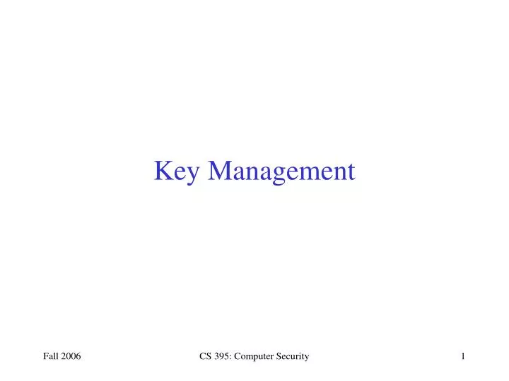 PPT - Key Management PowerPoint Presentation, Free Download - ID:7083632